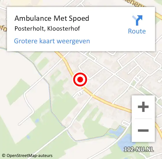 Locatie op kaart van de 112 melding: Ambulance Met Spoed Naar Posterholt, Kloosterhof op 18 november 2023 18:36