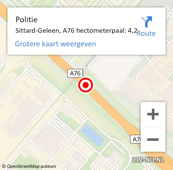 Locatie op kaart van de 112 melding: Politie Sittard-Geleen, A76 hectometerpaal: 4,2 op 18 november 2023 20:04