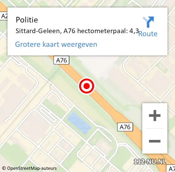 Locatie op kaart van de 112 melding: Politie Sittard-Geleen, A76 hectometerpaal: 4,3 op 18 november 2023 20:05