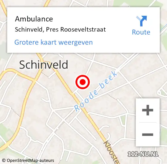 Locatie op kaart van de 112 melding: Ambulance Schinveld, Pres Rooseveltstraat op 15 september 2014 19:35