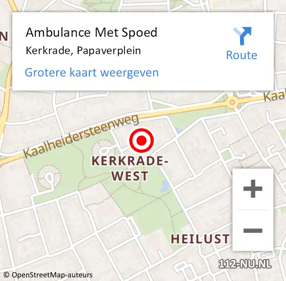 Locatie op kaart van de 112 melding: Ambulance Met Spoed Naar Kerkrade, Papaverplein op 16 september 2014 05:02