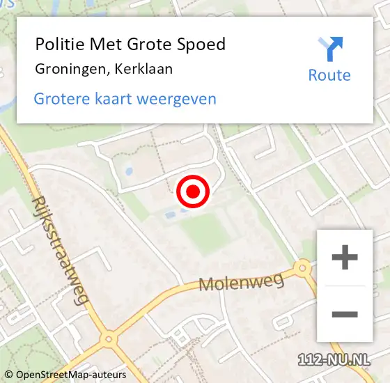 Locatie op kaart van de 112 melding: Politie Met Grote Spoed Naar Groningen, Kerklaan op 22 november 2023 12:13