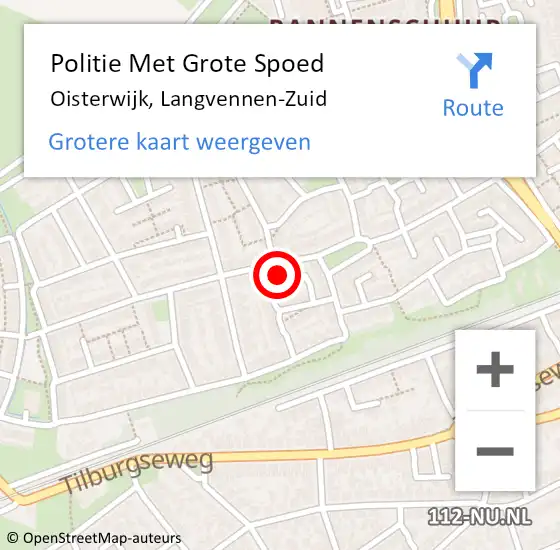 Locatie op kaart van de 112 melding: Politie Met Grote Spoed Naar Oisterwijk, Langvennen-Zuid op 22 november 2023 16:14