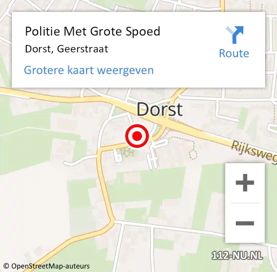 Locatie op kaart van de 112 melding: Politie Met Grote Spoed Naar Dorst, Geerstraat op 22 november 2023 18:27