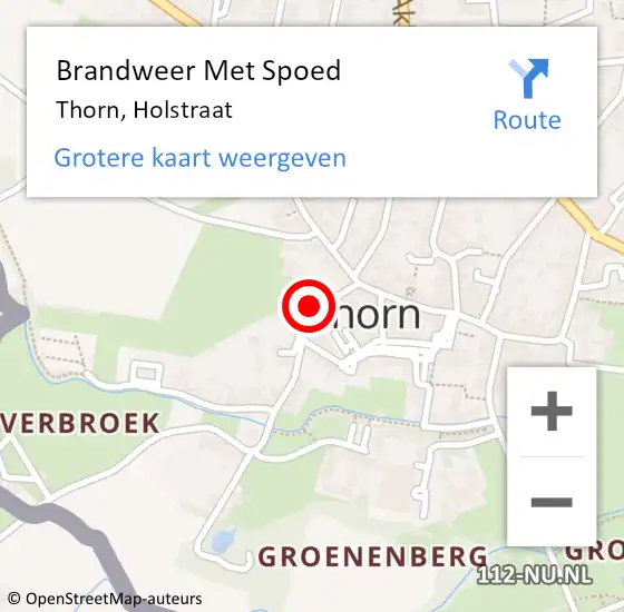 Locatie op kaart van de 112 melding: Brandweer Met Spoed Naar Thorn, Holstraat op 24 november 2023 14:59