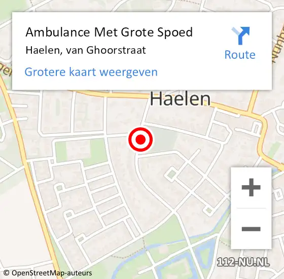 Locatie op kaart van de 112 melding: Ambulance Met Grote Spoed Naar Haelen, van Ghoorstraat op 26 november 2023 20:07