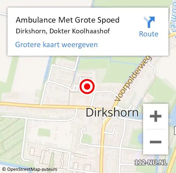 Locatie op kaart van de 112 melding: Ambulance Met Grote Spoed Naar Dirkshorn, Dokter Koolhaashof op 27 november 2023 09:42