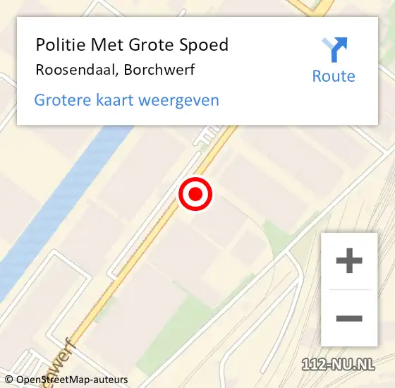 Locatie op kaart van de 112 melding: Politie Met Grote Spoed Naar Roosendaal, Borchwerf op 29 november 2023 14:24