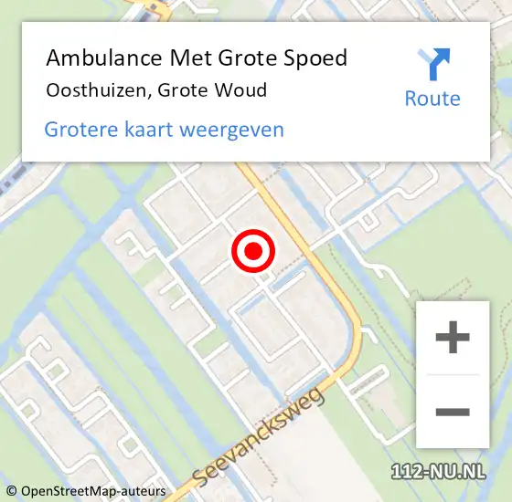 Locatie op kaart van de 112 melding: Ambulance Met Grote Spoed Naar Oosthuizen, Grote Woud op 30 november 2023 07:33