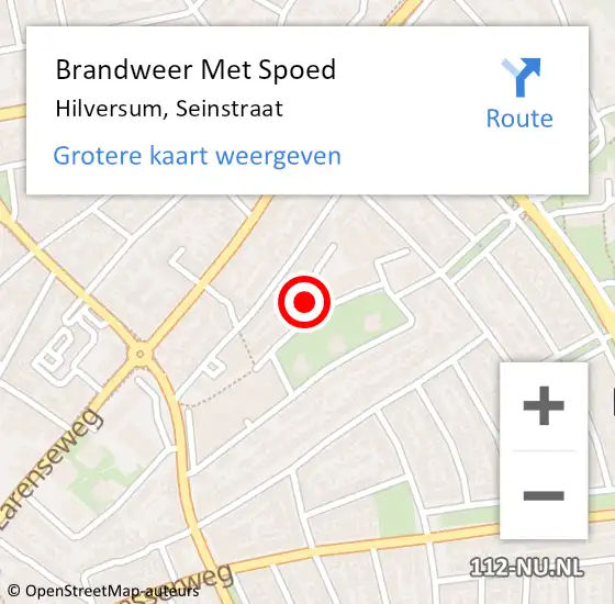 Locatie op kaart van de 112 melding: Brandweer Met Spoed Naar Hilversum, Seinstraat op 30 november 2023 08:05