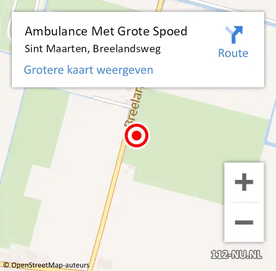 Locatie op kaart van de 112 melding: Ambulance Met Grote Spoed Naar Sint Maarten, Breelandsweg op 30 november 2023 08:44