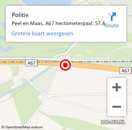 Locatie op kaart van de 112 melding: Politie Peel en Maas, A67 hectometerpaal: 57,4 op 1 december 2023 07:13