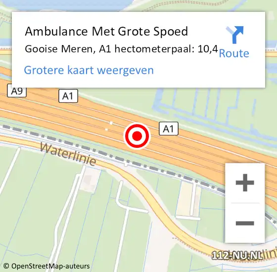 Locatie op kaart van de 112 melding: Ambulance Met Grote Spoed Naar Gooise Meren, A1 hectometerpaal: 10,4 op 1 december 2023 09:54