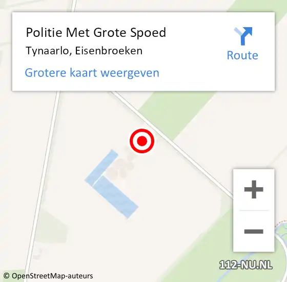 Locatie op kaart van de 112 melding: Politie Met Grote Spoed Naar Tynaarlo, Eisenbroeken op 2 december 2023 18:09