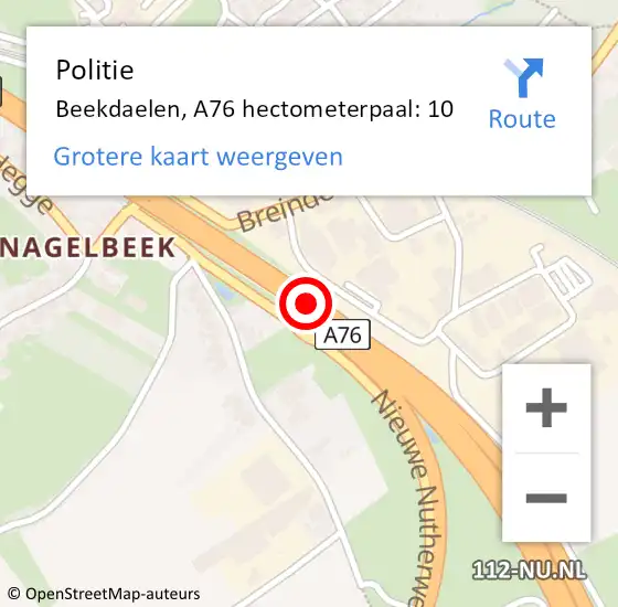 Locatie op kaart van de 112 melding: Politie Beekdaelen, A76 hectometerpaal: 10 op 2 december 2023 23:27