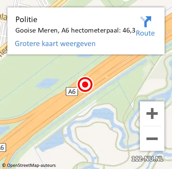 Locatie op kaart van de 112 melding: Politie Gooise Meren, A6 hectometerpaal: 46,3 op 4 december 2023 15:47