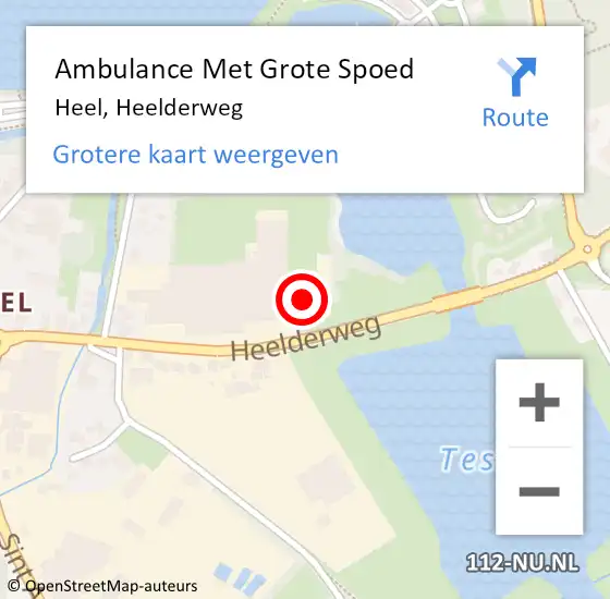 Locatie op kaart van de 112 melding: Ambulance Met Grote Spoed Naar Heel, Heelderweg op 5 december 2023 04:55