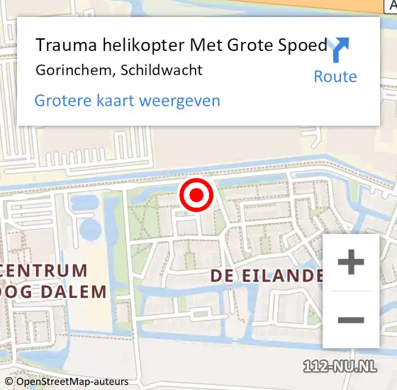 Locatie op kaart van de 112 melding: Trauma helikopter Met Grote Spoed Naar Gorinchem, Schildwacht op 5 december 2023 07:23