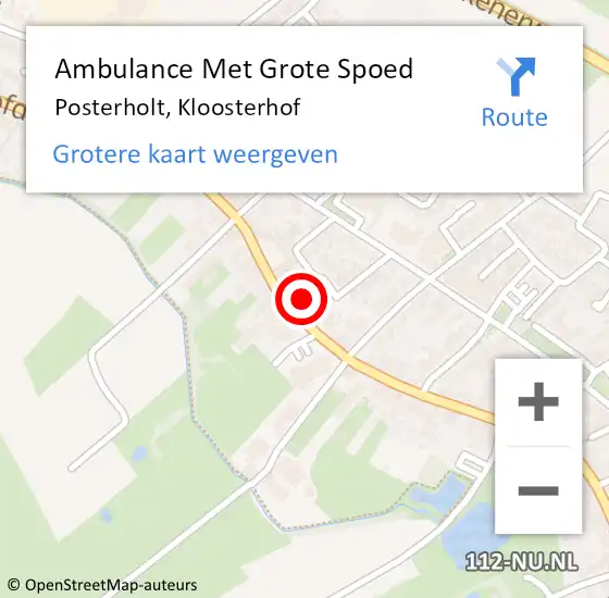 Locatie op kaart van de 112 melding: Ambulance Met Grote Spoed Naar Posterholt, Kloosterhof op 5 december 2023 19:24