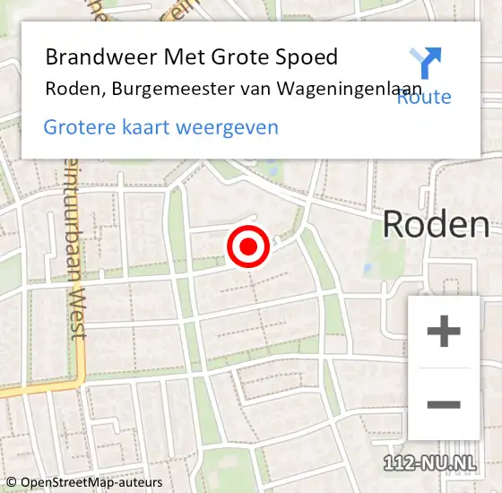 Locatie op kaart van de 112 melding: Brandweer Met Grote Spoed Naar Roden, Burgemeester van Wageningenlaan op 6 december 2023 00:41