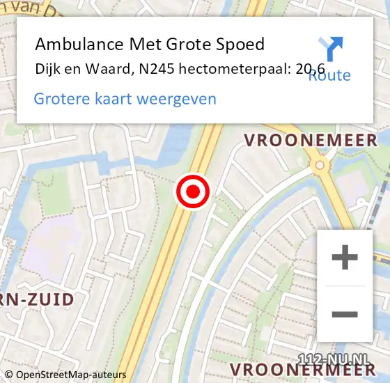 Locatie op kaart van de 112 melding: Ambulance Met Grote Spoed Naar Dijk en Waard, N245 hectometerpaal: 20,6 op 6 december 2023 08:09