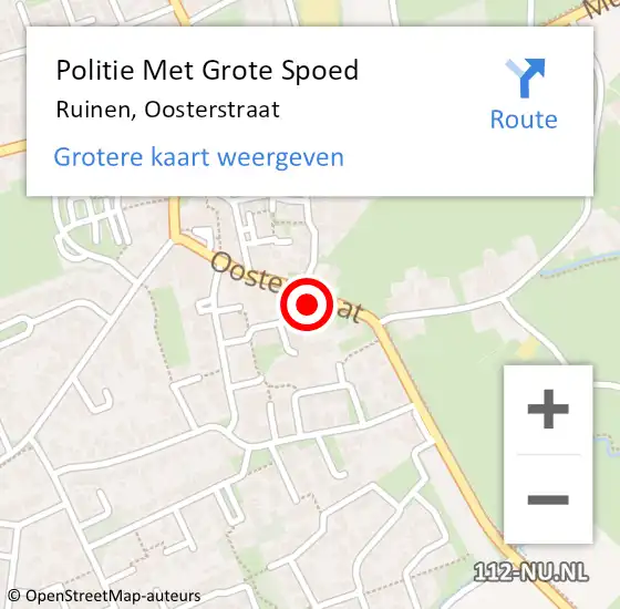 Locatie op kaart van de 112 melding: Politie Met Grote Spoed Naar Ruinen, Oosterstraat op 6 december 2023 10:39