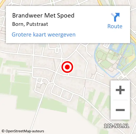 Locatie op kaart van de 112 melding: Brandweer Met Spoed Naar Born, Putstraat op 6 december 2023 12:18