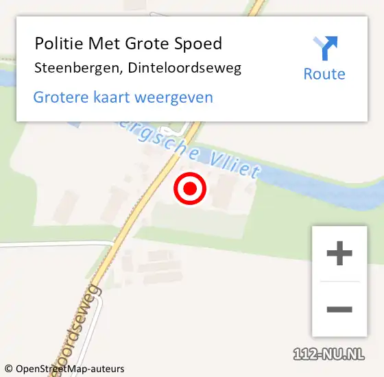 Locatie op kaart van de 112 melding: Politie Met Grote Spoed Naar Steenbergen, Dinteloordseweg op 6 december 2023 15:22