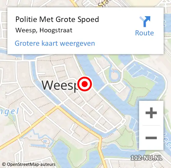 Locatie op kaart van de 112 melding: Politie Met Grote Spoed Naar Weesp, Hoogstraat op 6 december 2023 20:30