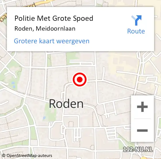 Locatie op kaart van de 112 melding: Politie Met Grote Spoed Naar Roden, Meidoornlaan op 7 december 2023 12:19