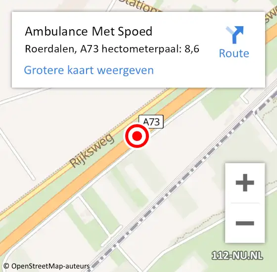 Locatie op kaart van de 112 melding: Ambulance Met Spoed Naar Roerdalen, A73 hectometerpaal: 8,6 op 8 december 2023 07:20