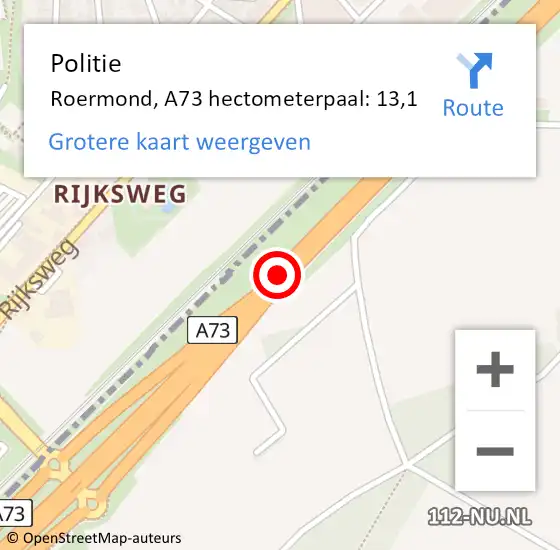 Locatie op kaart van de 112 melding: Politie Roermond, A73 hectometerpaal: 13,1 op 8 december 2023 19:45