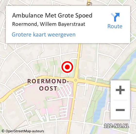 Locatie op kaart van de 112 melding: Ambulance Met Grote Spoed Naar Roermond, Willem Bayerstraat op 9 december 2023 00:34