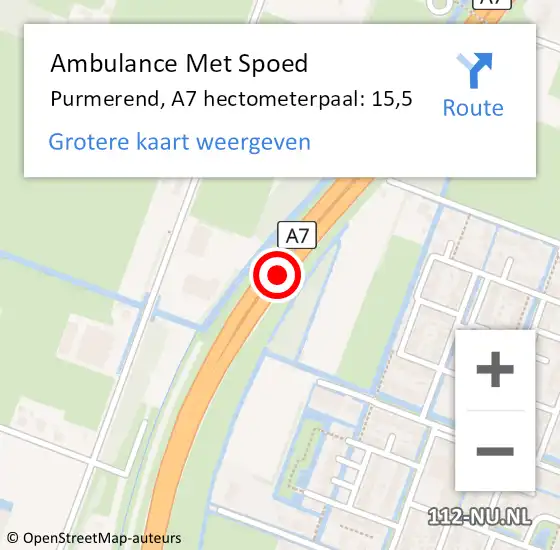 Locatie op kaart van de 112 melding: Ambulance Met Spoed Naar Purmerend, A7 hectometerpaal: 15,5 op 9 december 2023 07:37