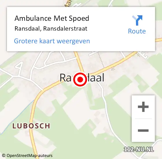 Locatie op kaart van de 112 melding: Ambulance Met Spoed Naar Ransdaal, Ransdalerstraat op 17 september 2014 22:26