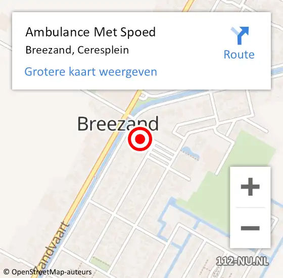 Locatie op kaart van de 112 melding: Ambulance Met Spoed Naar Breezand, Ceresplein op 10 december 2023 11:54