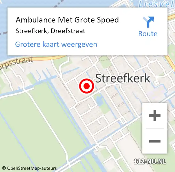 Locatie op kaart van de 112 melding: Ambulance Met Grote Spoed Naar Streefkerk, Dreefstraat op 10 december 2023 14:06