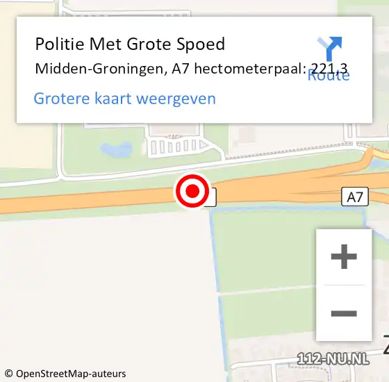 Locatie op kaart van de 112 melding: Politie Met Grote Spoed Naar Midden-Groningen, A7 hectometerpaal: 221,3 op 11 december 2023 16:51