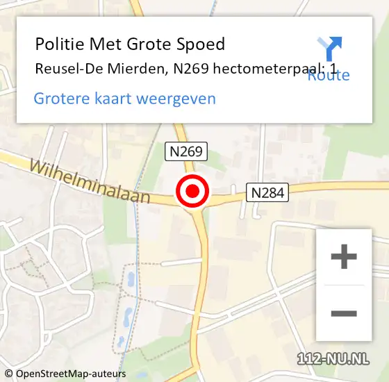 Locatie op kaart van de 112 melding: Politie Met Grote Spoed Naar Reusel-De Mierden, N269 hectometerpaal: 1 op 12 december 2023 10:35