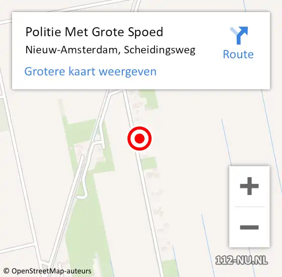 Locatie op kaart van de 112 melding: Politie Met Grote Spoed Naar Nieuw-Amsterdam, Scheidingsweg op 12 december 2023 22:34
