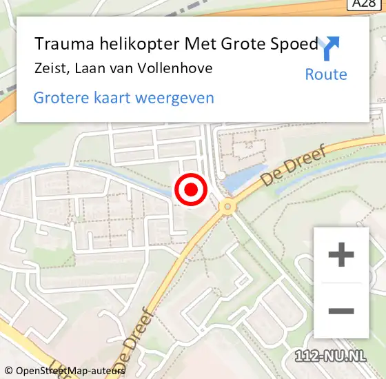 Locatie op kaart van de 112 melding: Trauma helikopter Met Grote Spoed Naar Zeist, Laan van Vollenhove op 14 december 2023 04:08