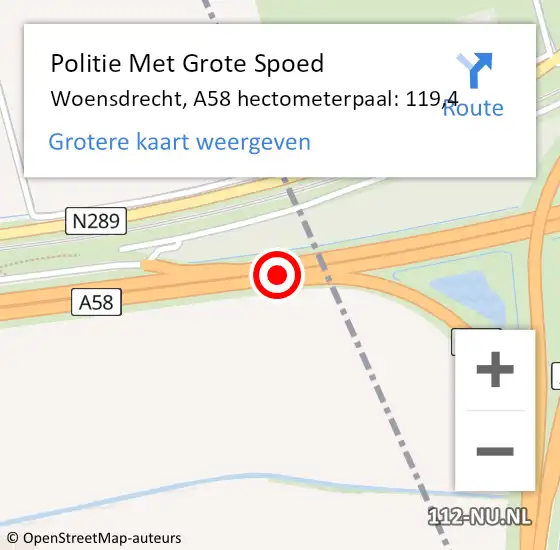 Locatie op kaart van de 112 melding: Politie Met Grote Spoed Naar Woensdrecht, A58 hectometerpaal: 119,4 op 14 december 2023 17:55