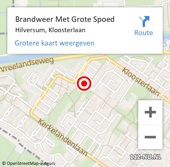 Locatie op kaart van de 112 melding: Brandweer Met Grote Spoed Naar Hilversum, Kloosterlaan op 15 december 2023 05:36