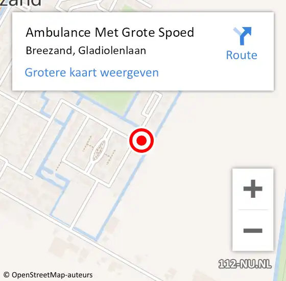 Locatie op kaart van de 112 melding: Ambulance Met Grote Spoed Naar Breezand, Gladiolenlaan op 15 december 2023 09:28