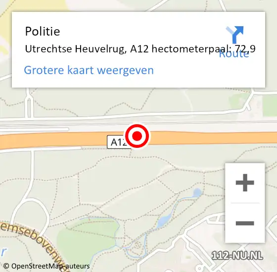 Locatie op kaart van de 112 melding: Politie Utrechtse Heuvelrug, A12 hectometerpaal: 72,9 op 15 december 2023 14:18
