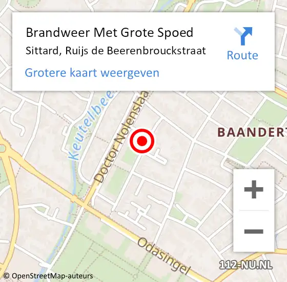 Locatie op kaart van de 112 melding: Brandweer Met Grote Spoed Naar Sittard, Ruijs de Beerenbrouckstraat op 15 december 2023 15:33