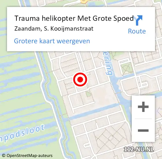 Locatie op kaart van de 112 melding: Trauma helikopter Met Grote Spoed Naar Zaandam, S. Kooijmanstraat op 16 december 2023 00:39