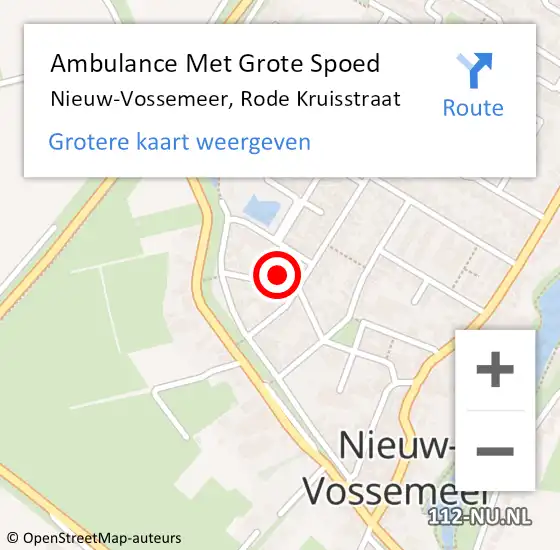 Locatie op kaart van de 112 melding: Ambulance Met Grote Spoed Naar Nieuw-Vossemeer, Rode Kruisstraat op 19 september 2014 06:55