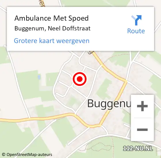 Locatie op kaart van de 112 melding: Ambulance Met Spoed Naar Buggenum, Neel Doffstraat op 22 december 2023 05:03