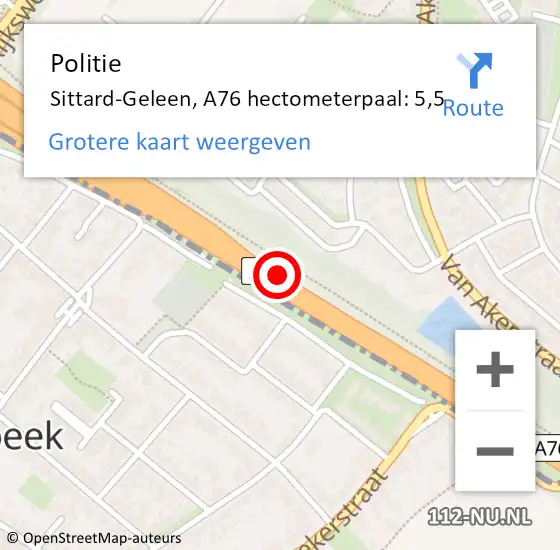 Locatie op kaart van de 112 melding: Politie Sittard-Geleen, A76 hectometerpaal: 5,5 op 22 december 2023 13:32
